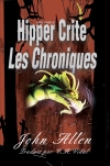 Hipper Crite: Les Chroniques